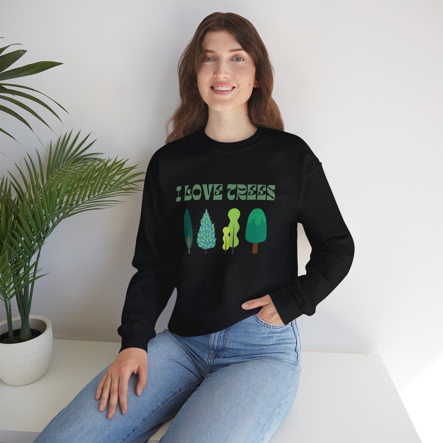 I Love Trees Sweatshirt Unisex In Multiple Colors