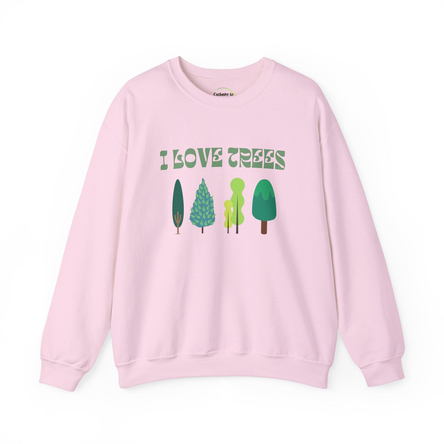 I Love Trees Sweatshirt Unisex In Multiple Colors