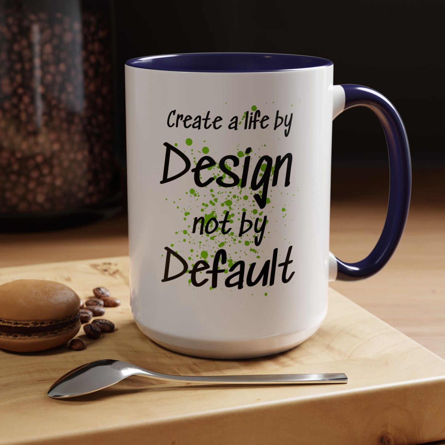 Inspirational Quote Coffee Mug Bright Colorful Fun Mug In Five Color Choices
