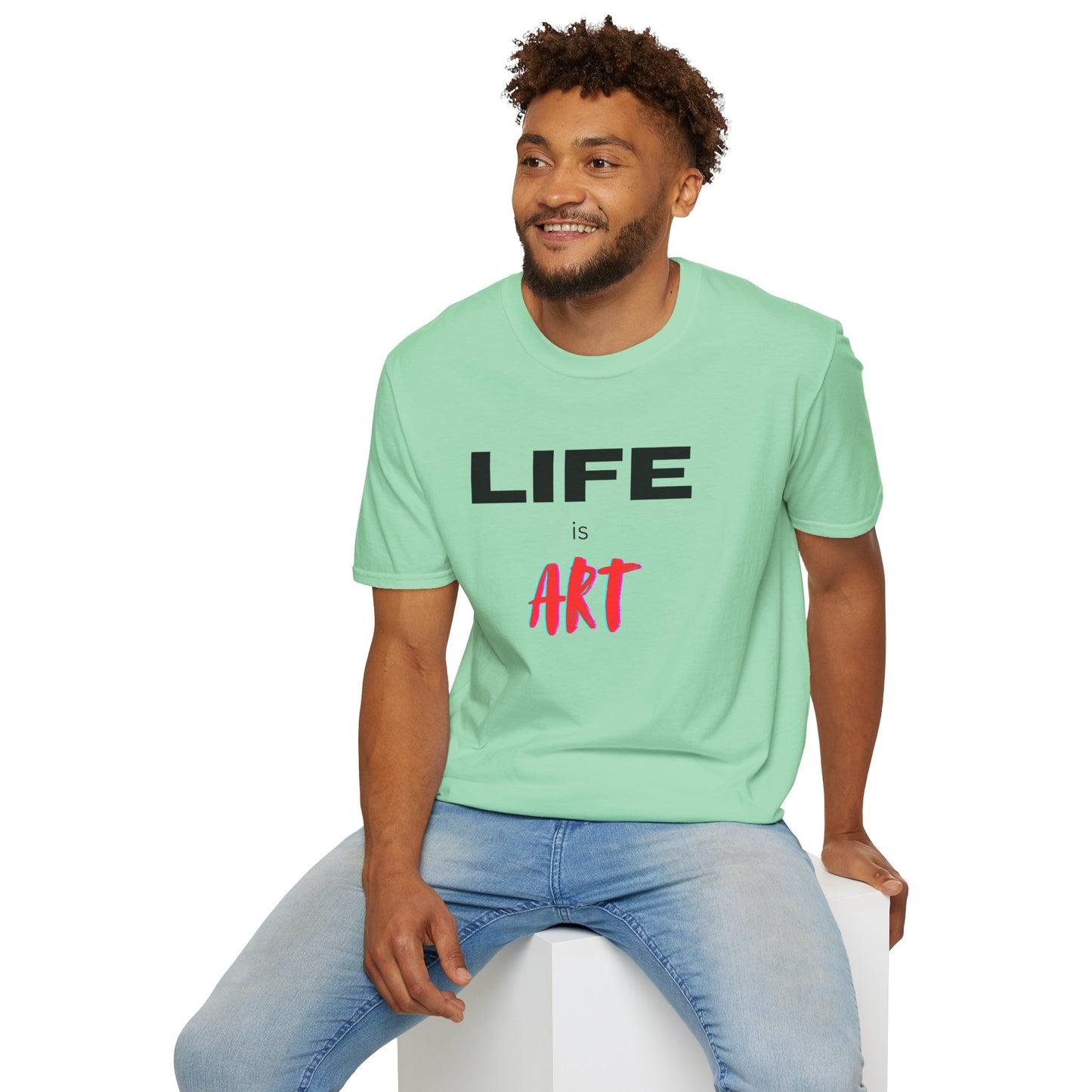 Graphic T-Shirt - Life Is Art Saying
