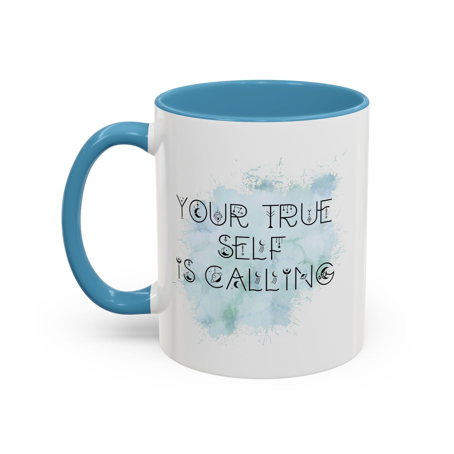 Mug with Inspirational Message - Your True Self Is Calling