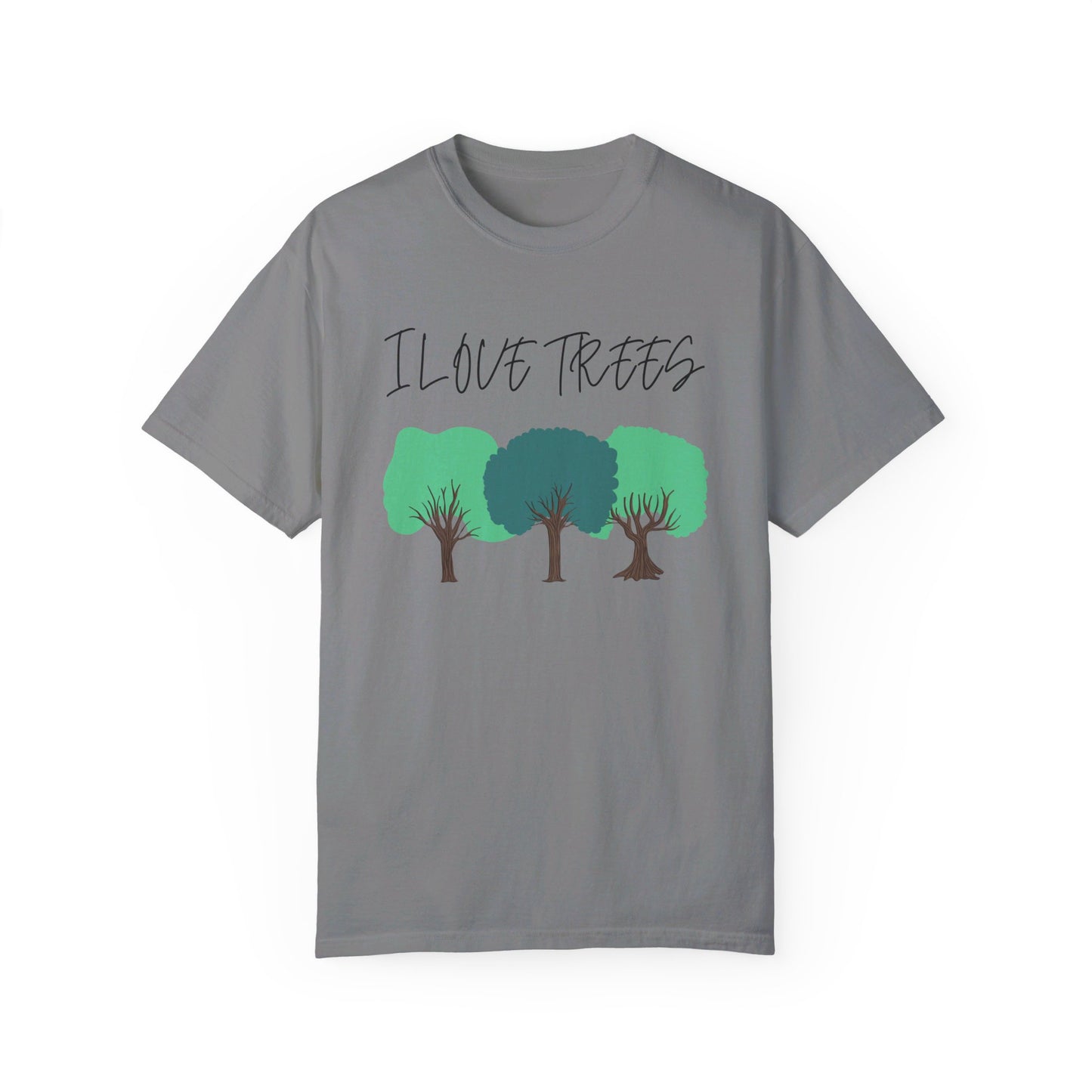 Unisex T-Shirt - I Love Trees Quote, Save the Planet, Earth Day, Environment Clothing