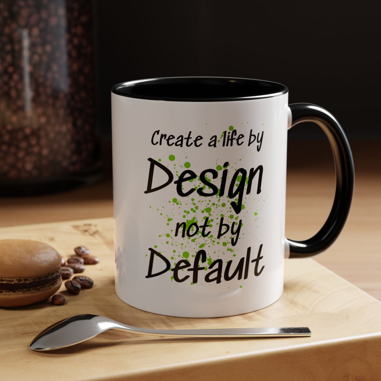 Inspirational Quote Coffee Mug Bright Colorful Fun Mug In Five Color Choices