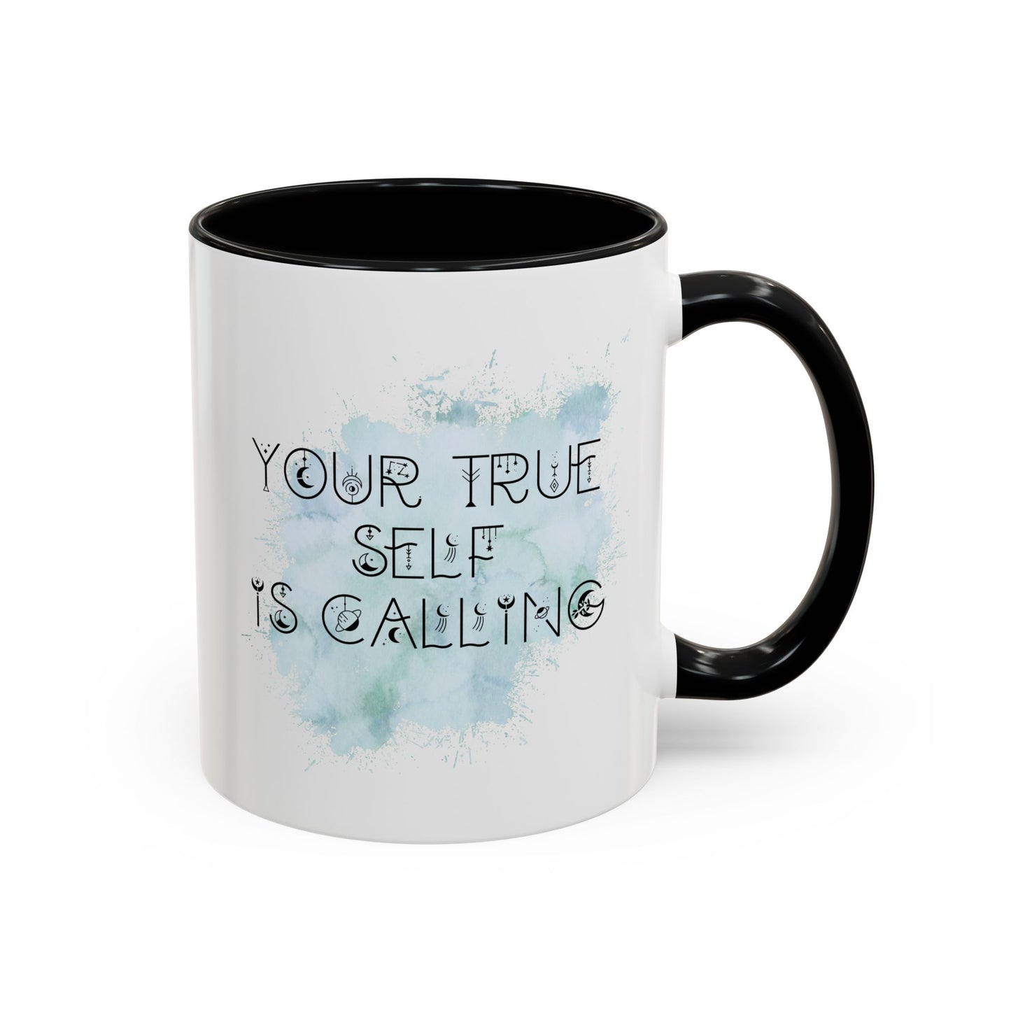Mug with Inspirational Message - Your True Self Is Calling