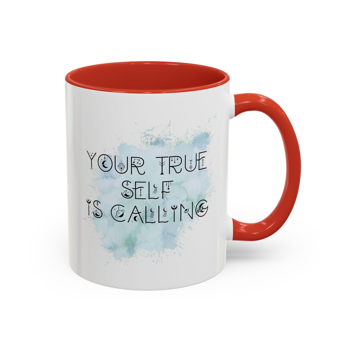 Mug with Inspirational Message - Your True Self Is Calling
