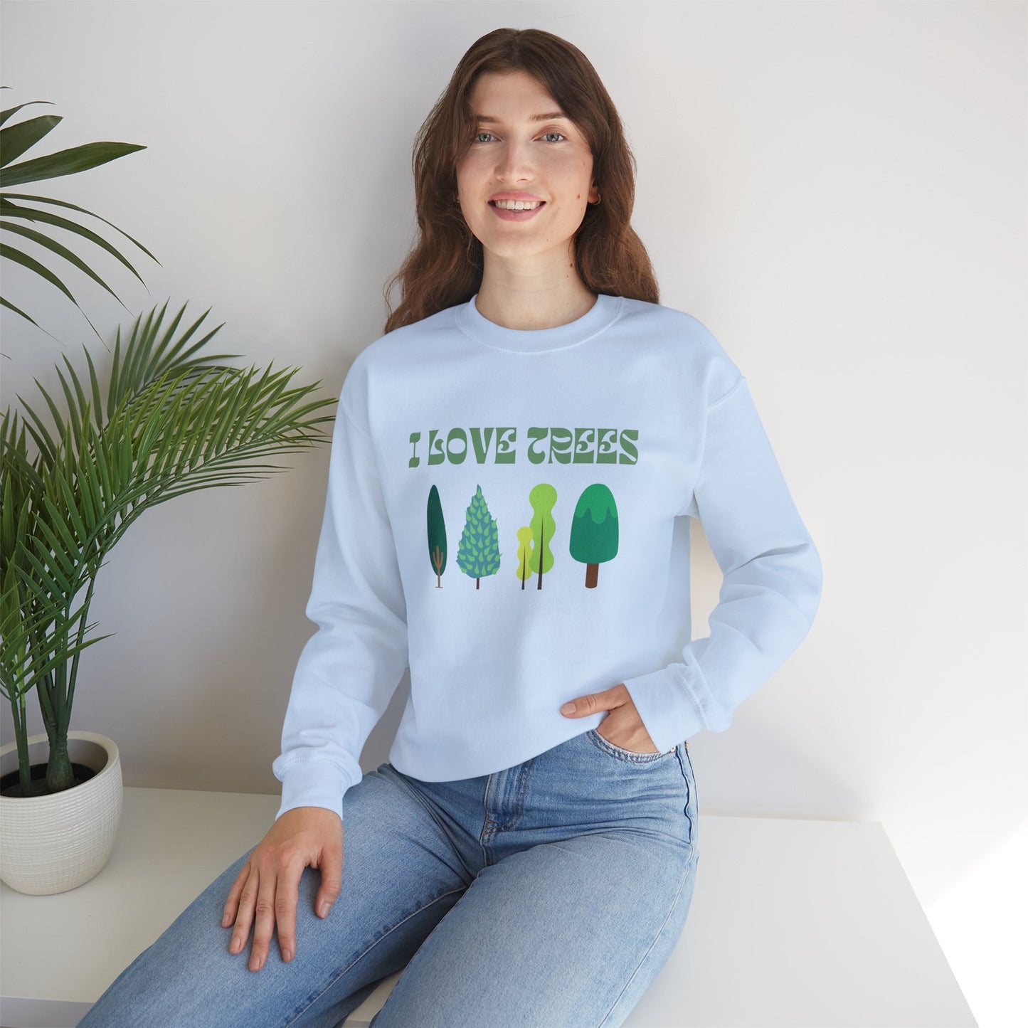 I Love Trees Sweatshirt Unisex In Multiple Colors