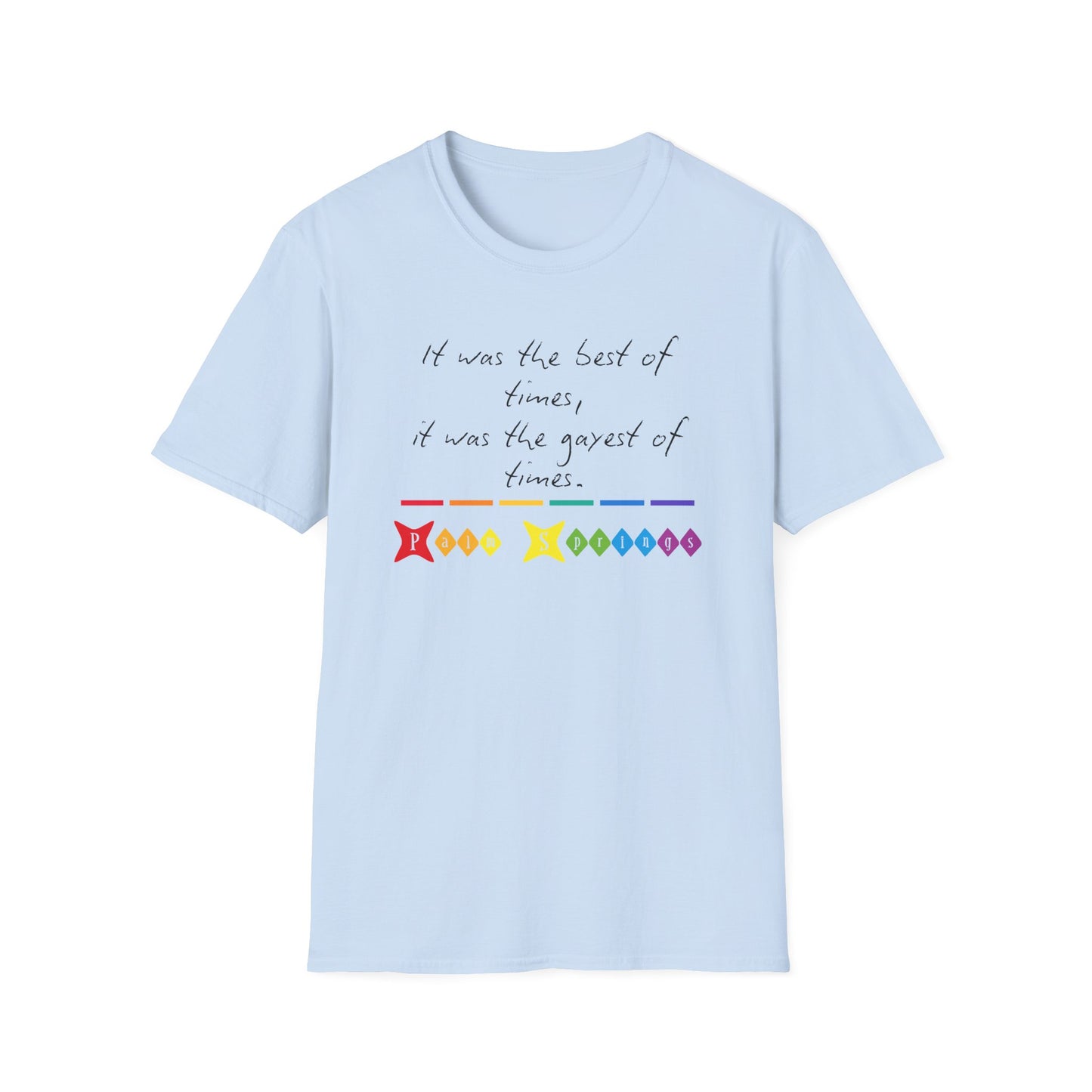 T-Shirt With LGBTQ Quote Palm Springs