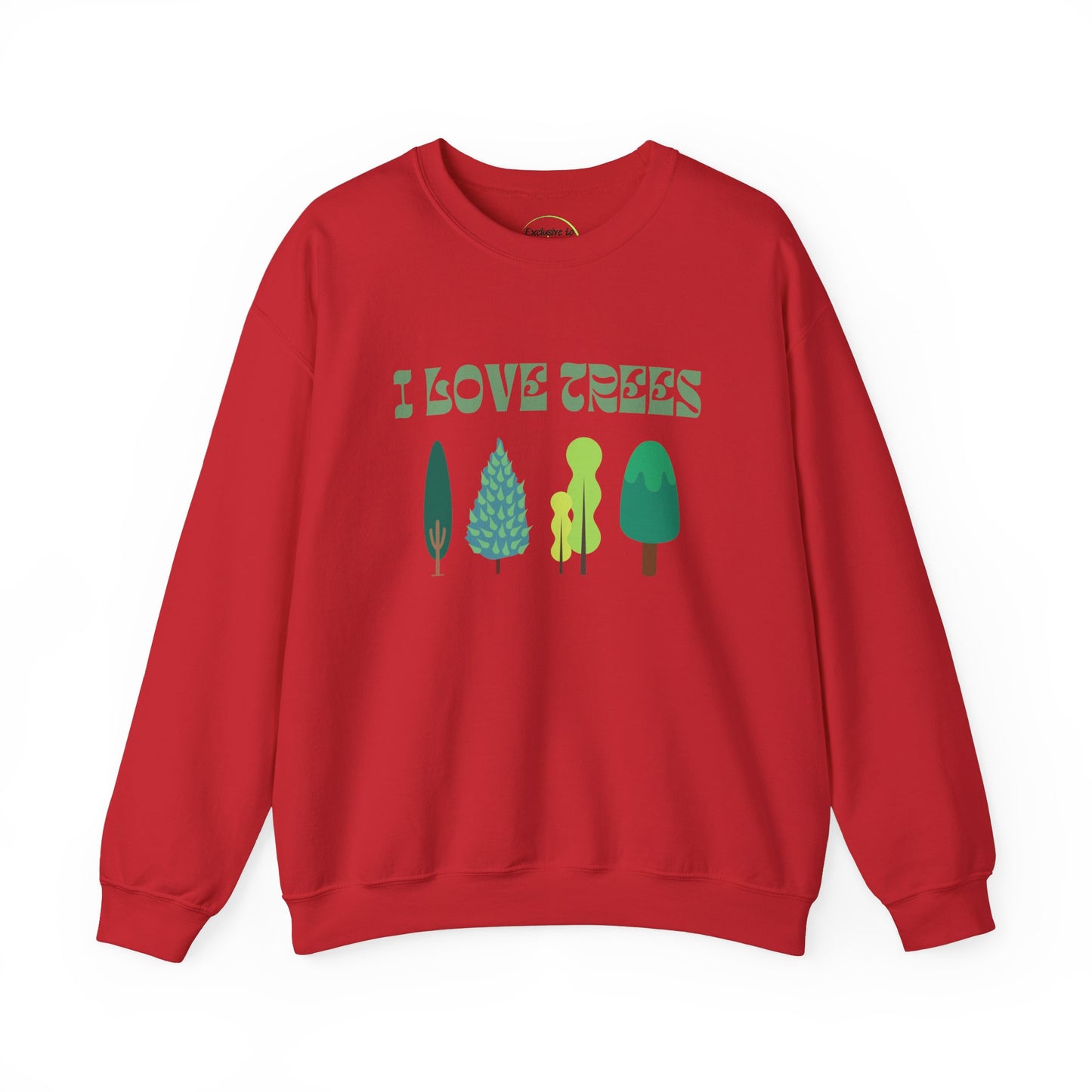 I Love Trees Sweatshirt Unisex In Multiple Colors