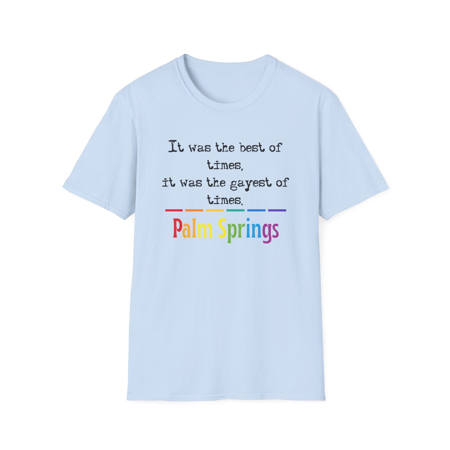 It was the best of times, it was the gayest of times. Palm Springs