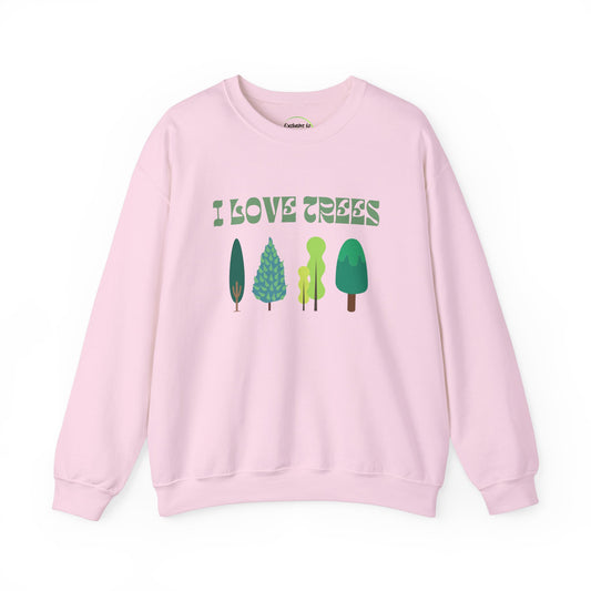 I Love Trees Sweatshirt Unisex In Multiple Colors