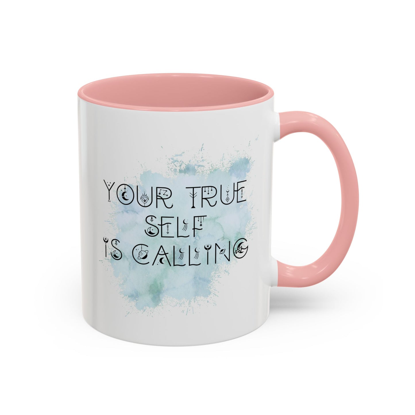 Mug with Inspirational Message - Your True Self Is Calling