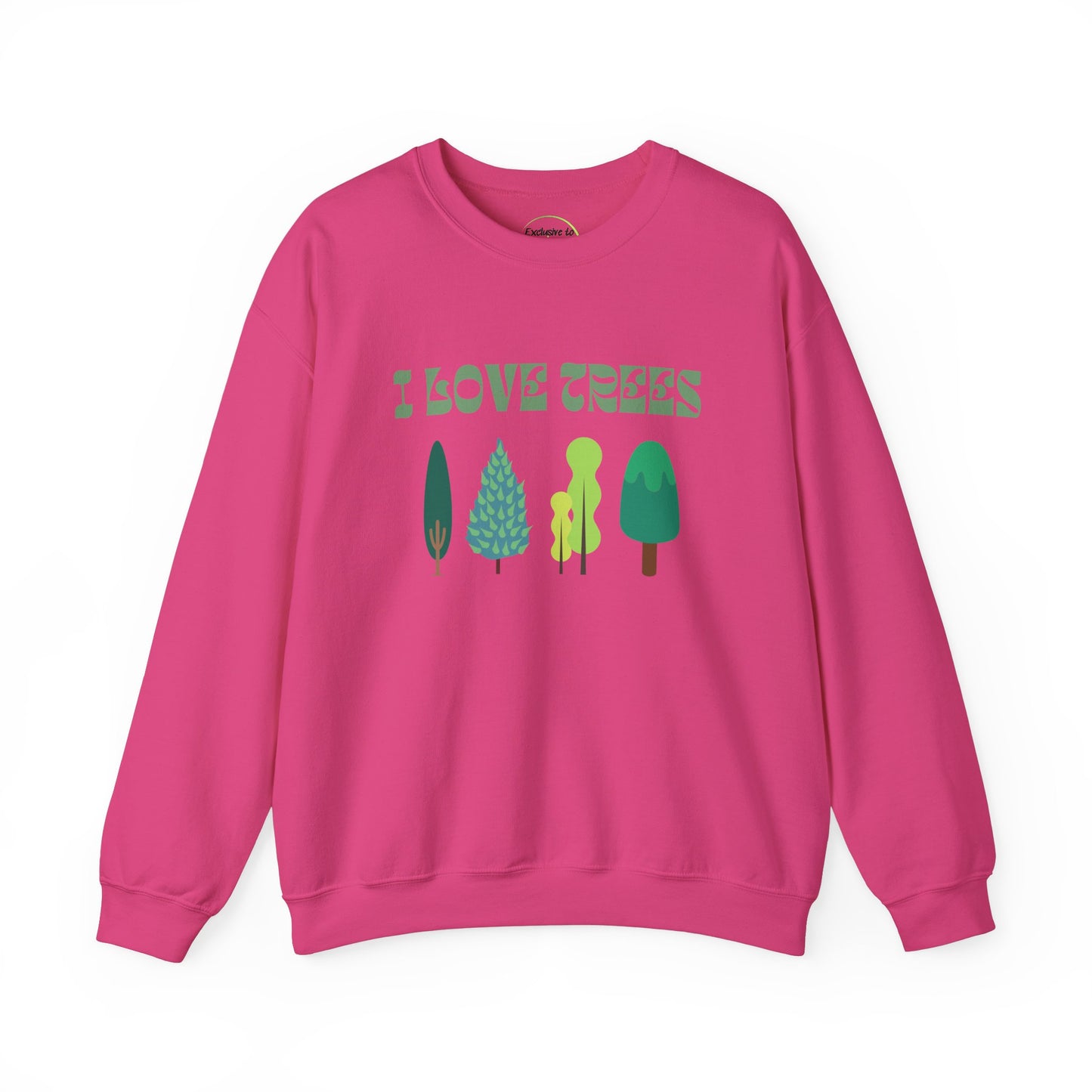 I Love Trees Sweatshirt Unisex In Multiple Colors