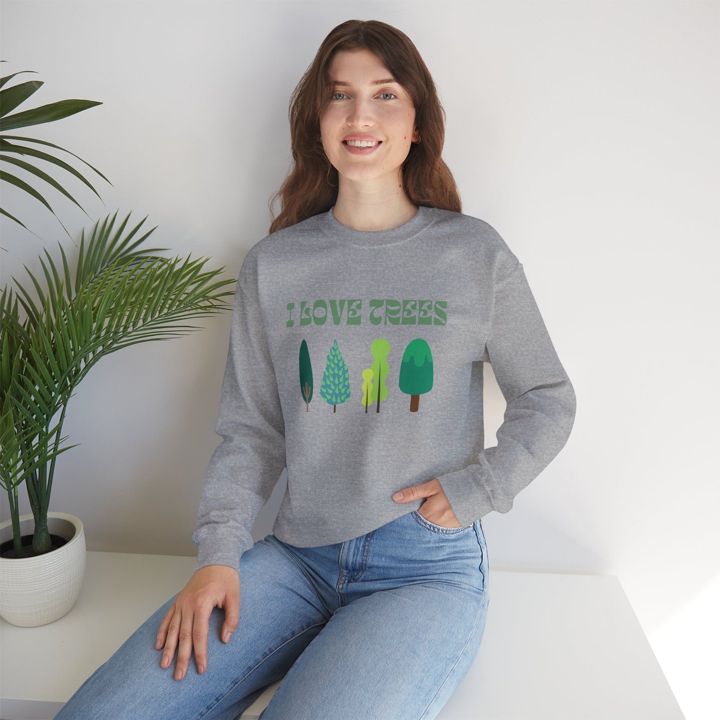 I Love Trees Sweatshirt Unisex In Multiple Colors