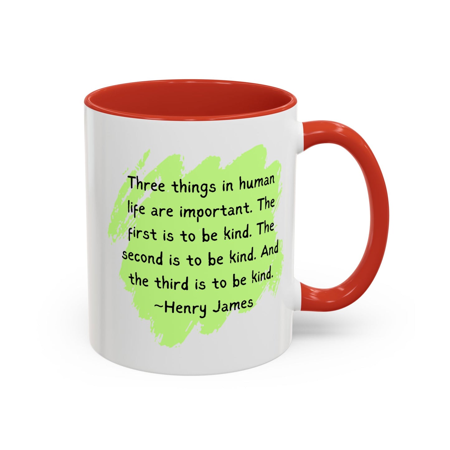 Coffee Mug with Kindness Quote - 11, 15oz