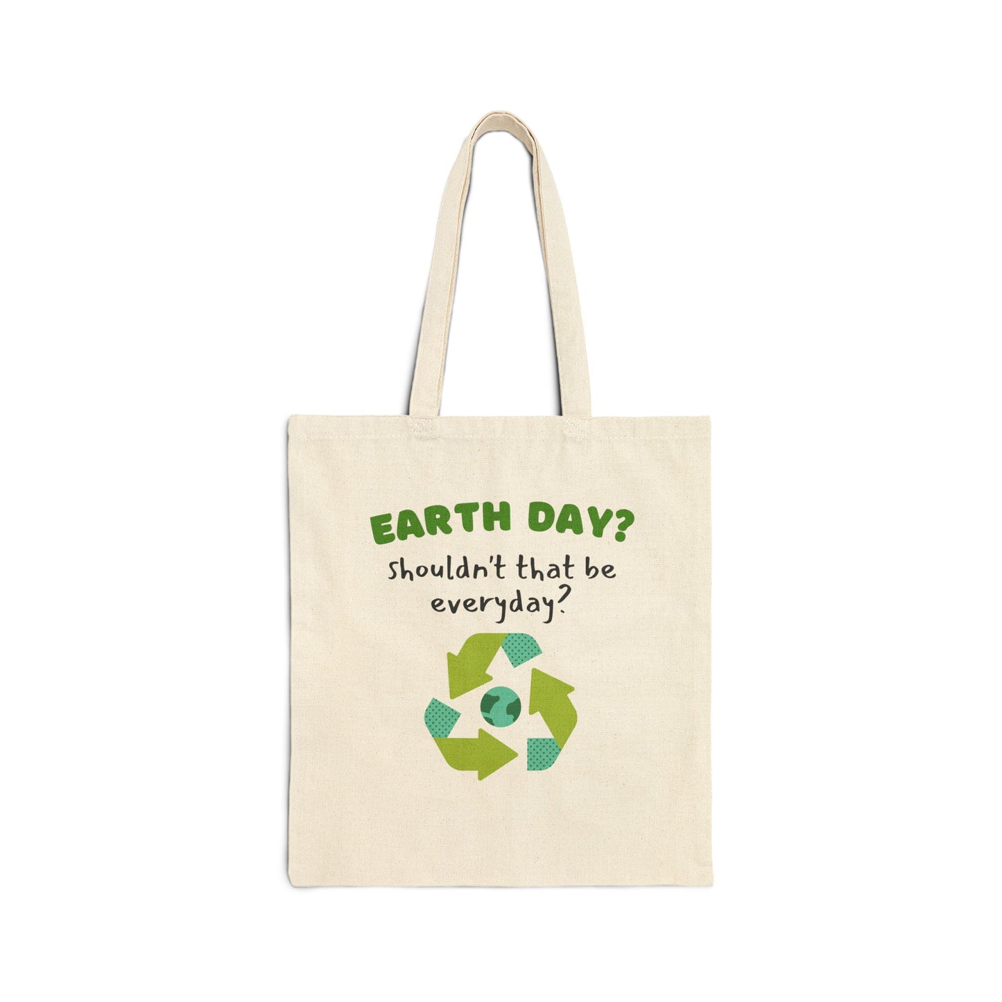 Earth Day Cotton Tote Bag With Quote