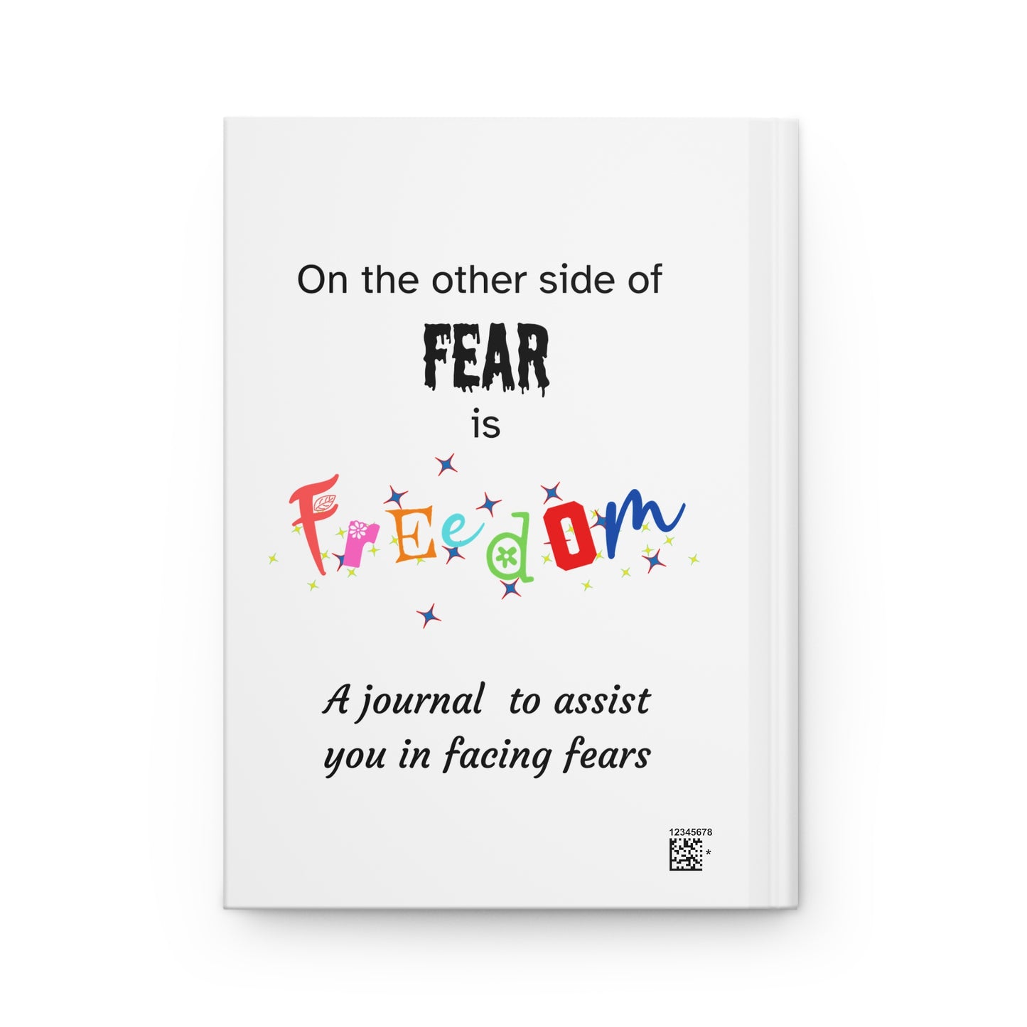 Hardcover Journal Matte - On The Other Side Of Fear Is Freedom Quote