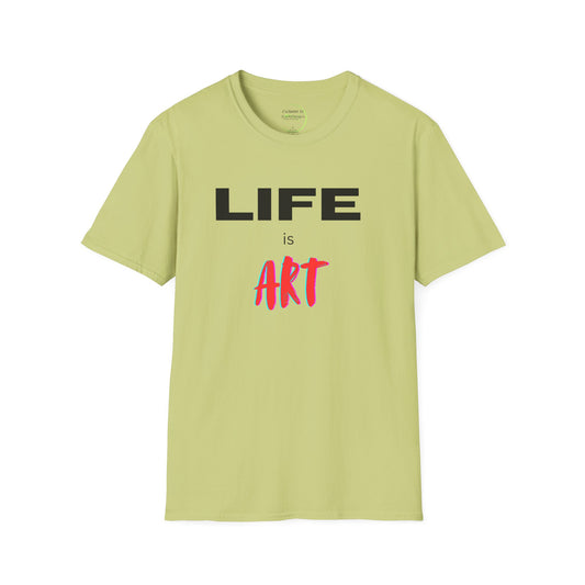 Graphic T-Shirt - Life Is Art Saying