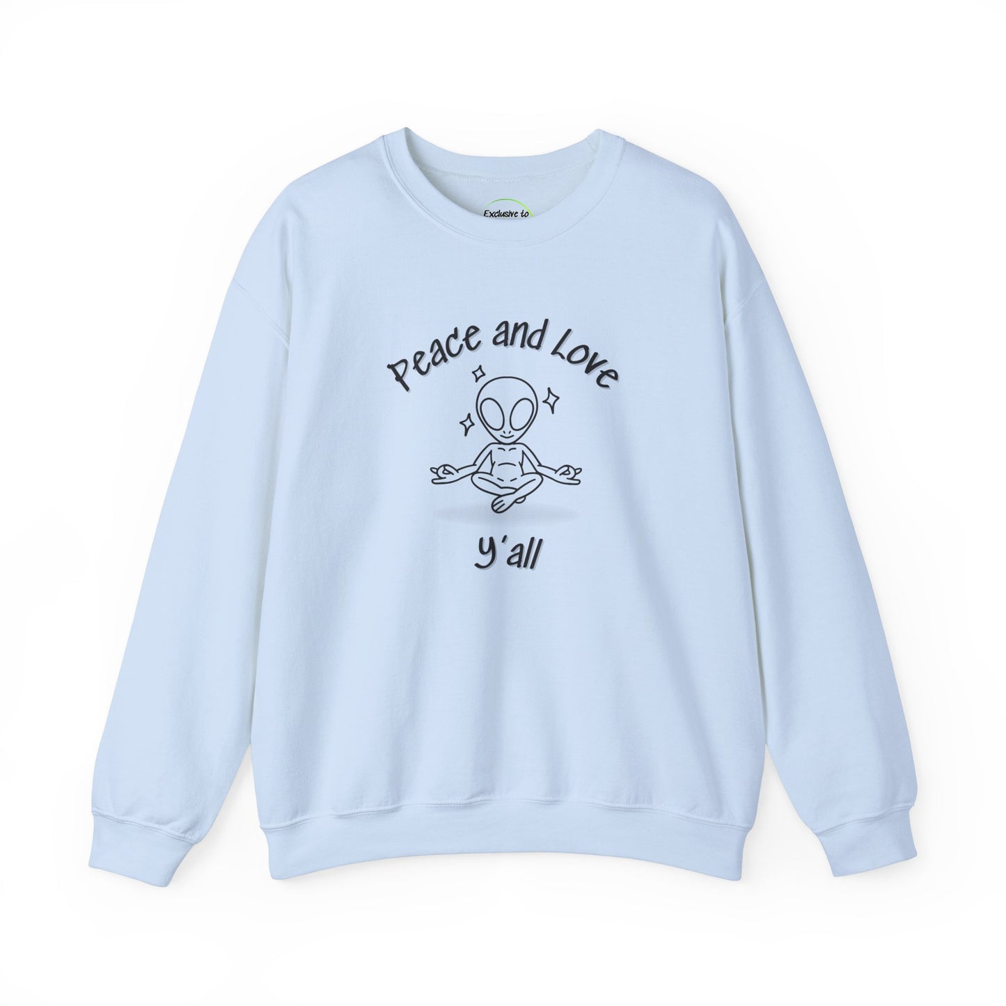 Crewneck Sweatshirt Peace And  Love Ya'll In Alien Yoga Pose