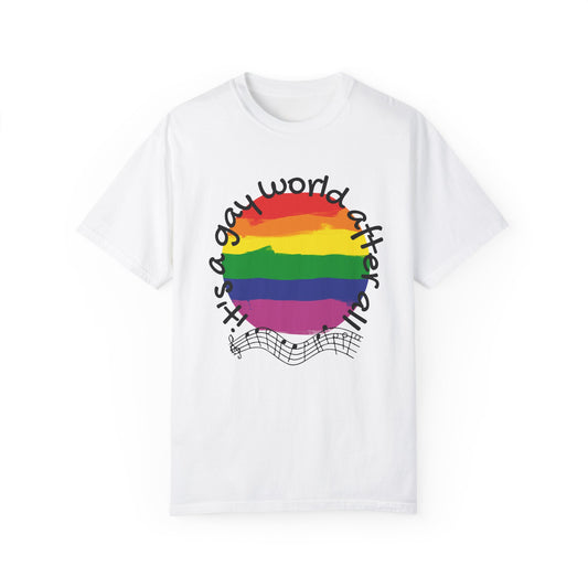 Pride Earth T-shirt, It's A Gay World Afterall, Fun Gay Pride Tee